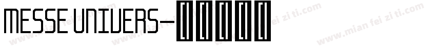 MESSE UNIVERS字体转换